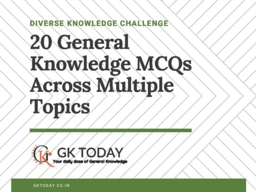 20 General Knowledge MCQs Across Multiple Topics