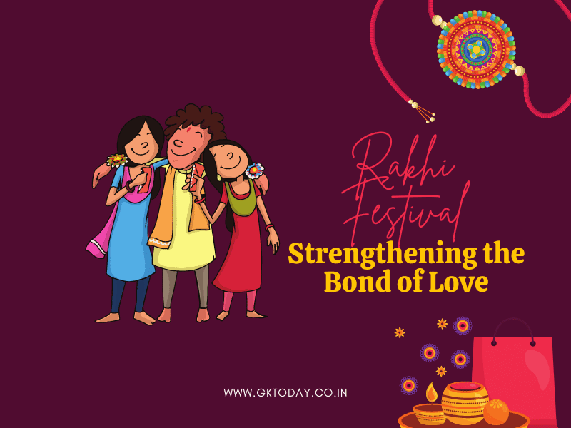 Rakhi Festival Strengthening the Bond of Love