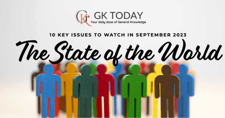 The State of the World: 10 Key Issues to Watch in September 2023